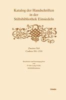 Katalog Der Handschriften in Der Stiftsbibliothek Einsiedeln.: Zweiter Teil. Codices 501-1318 Bearbeitet Und Herausgegeben Von P. Odo Lang O.S.B., Sti 3796525164 Book Cover