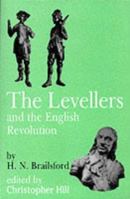 Levellers and the English Revolution (Socialist Classics) 0851241549 Book Cover