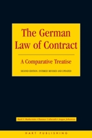 The German Law of Contract: A Comparative Treatise 1841134724 Book Cover