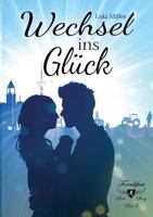 Wechsel ins Glück 3741292591 Book Cover