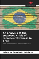 An analysis of the supposed crisis of representativeness in Brazil 6208187001 Book Cover