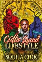 Gutta Squad Lifestyle 1977870295 Book Cover