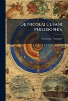 De Nicolai Cusani Philosophia 1246251663 Book Cover
