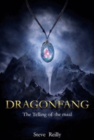 DRAGONFANG: Book 1 of The Telling of the Maal B0BFV9L6PZ Book Cover
