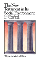 The New Testament in Its Social Environment (Library of Early Christianity, Vol 2) 0664219063 Book Cover