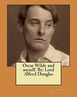 Oscar Wilde and Myself 1974302202 Book Cover