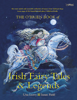 Irish Fairy Tales and Legends 1847173136 Book Cover