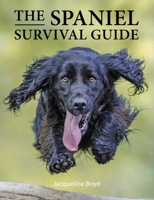 Spaniel Survival Guide 0719845025 Book Cover