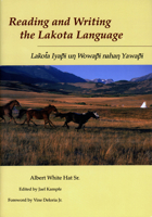 Reading and Writing the Lakota Language 0874805724 Book Cover