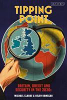 Tipping Point: Britain, Brexit and Security in the 2020s 1788319192 Book Cover