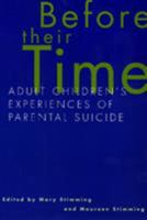 Before Their Time: Adult Children's Experiences of Parental Suicide