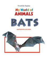 Bats (My World of Animals) 1404225196 Book Cover