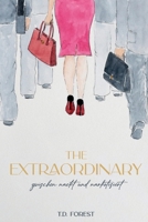 The Extraordinary: zwischen nackt und narkotisiert 3000735461 Book Cover