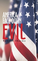 AMERICA FACE DOWN EVIL 1665509279 Book Cover