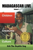 Madagascar Live: Children Creatures Culture 1483423220 Book Cover