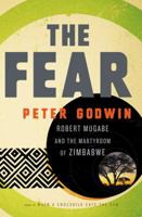 Fear: The Last Days of Robert Mugabe 031605187X Book Cover
