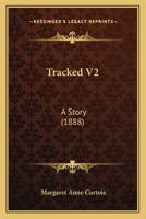 Tracked V2: A Story 1167219120 Book Cover
