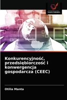 Konkurencyjność, przedsiębiorczość i konwergencja gospodarcza (CEEC) 6202581425 Book Cover