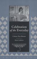 Celebration of the Everyday (Belgian Francophone Library) 0820471232 Book Cover