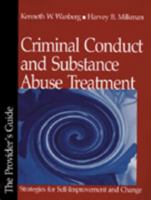 Criminal Conduct and Substance Abuse Treatment: Strategies for Self-Improvement and Change - The Participant's Workbook 0761909443 Book Cover