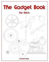 The Gadget Book for Artists 179173619X Book Cover