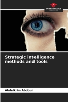 Strategic intelligence methods and tools 6207269233 Book Cover