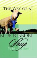 The Way of a Blue Ribbon Sheep 1932503293 Book Cover