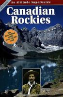 Canadian Rockies Super Guide 1551536382 Book Cover