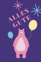 Alles Gute: Gästebuch für den Kindergeburtstag (German Edition) 1691353019 Book Cover