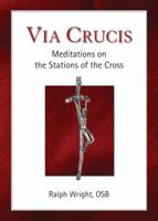Via Crucis: Meditations on the Stations of the Cross 0809154773 Book Cover