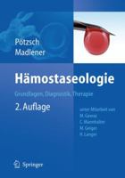 Hämostaseologie: Grundlagen, Diagnostik Und Therapie (German Edition) 3642015433 Book Cover