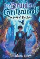 Druids of Grimwood - The Heart of the Forest 9948679237 Book Cover