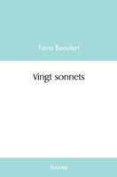 Vingt sonnets (French Edition) 241441992X Book Cover