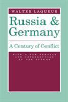 Russia and Germany: Century of Conflict 0887383491 Book Cover
