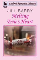 Melting Evie's Heart 1444844563 Book Cover