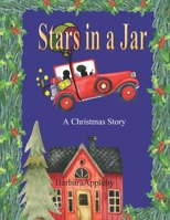 Stars in a Jar: A Christmas Story B099T23SH7 Book Cover