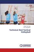 Technical And Tactical Volleyball 6139841518 Book Cover