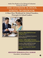The Ultimate School Hiring Workbook: A Must-Have Workbook for School Founders, Principals and School Leaders B0GPR4MQ1F Book Cover