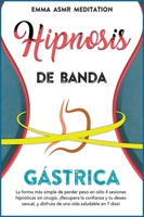 Hipnosis de banda g�strica 1801586276 Book Cover