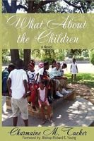 What about the Children 0982549016 Book Cover