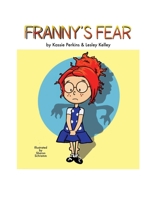 Franny's Fear 0942442741 Book Cover