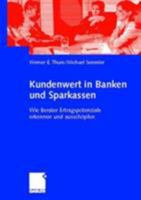 Kundenwert in Banken Und Sparkassen: Wie Berater Ertragspotenziale Erkennen Und Ausschopfen 3322845303 Book Cover
