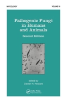 Pathogenic Fungi in Humans and Animals (Mycology) 0824706838 Book Cover