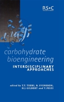Carbohydrate Bioengineering: Interdisciplinary Apporaches 085404826X Book Cover