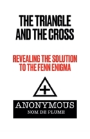 The Triangle and the Cross B0FBPMLXLK Book Cover