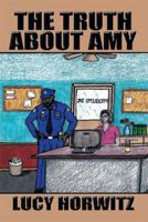 The Truth about Amy 1493175815 Book Cover