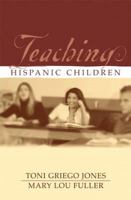 Teaching Hispanic Children 0205325300 Book Cover
