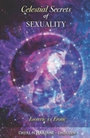 Celestial Secrets of Sexuality: Esoteric vs Erotic B08L6RYWHQ Book Cover