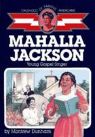Mahalia Jackson : Gospel Singer and Civil Rights Champion 0689717865 Book Cover