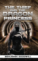 Fae Legacy: The Thief and the Dragon Princess 1916954782 Book Cover